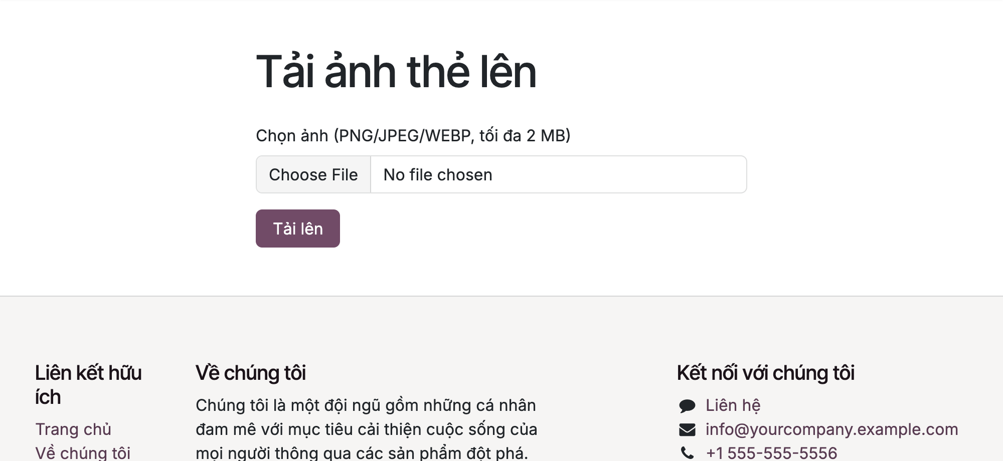 Ảnh chụp trang tải ảnh thẻ lên thật trên Odoo 19. Tiêu đề Tải ảnh thẻ lên. Nhãn Chọn ảnh PNG JPEG WEBP tối đa 2 MB. Một ô chọn tệp Choose File No file chosen. Nút Tải lên màu tím. Dưới cùng là footer website với Liên kết hữu ích Về chúng tôi Kết nối với chúng tôi