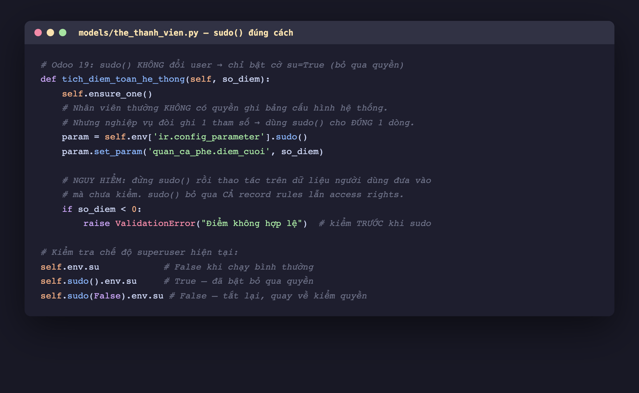 Ảnh chụp đoạn mã Python trên nền tối minh hoạ một phương thức dùng sudo đúng cách, gọi ir.config_parameter chấm sudo để ghi một tham số cấu hình, có chú thích kiểm tra điều kiện trước khi sudo, và ba dòng cuối cho thấy env chấm su trả False khi thường, sudo chấm env chấm su trả True, sudo False chấm env chấm su trả về False