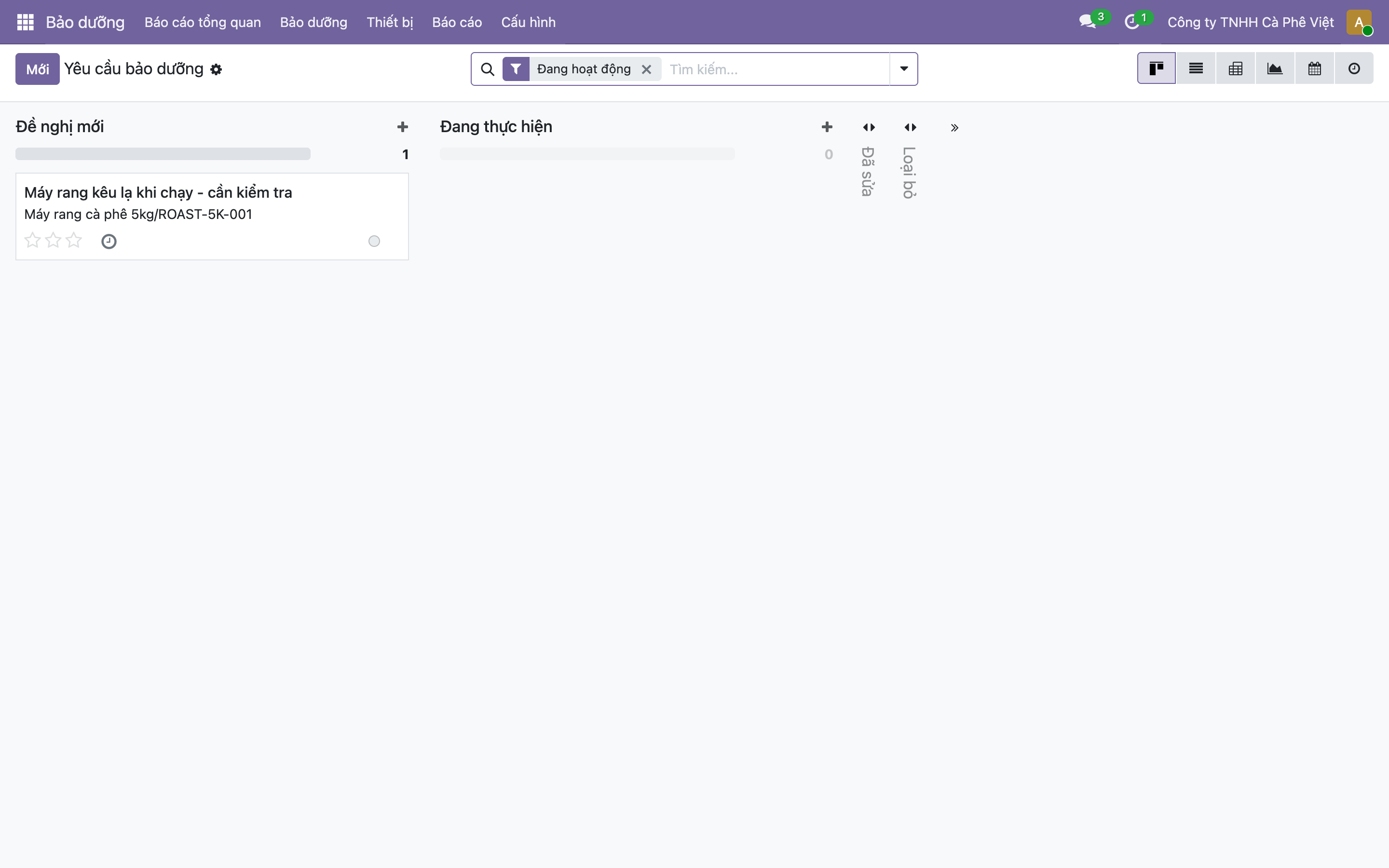 Bảng Kanban Yêu cầu bảo dưỡng trong Odoo với các cột giai đoạn: Đề nghị mới có 1 thẻ Máy rang kêu lạ khi chạy - cần kiểm tra gắn Máy rang cà phê 5kg ROAST-5K-001, cột Đang thực hiện 0, và các cột Đã sửa, Loại bỏ