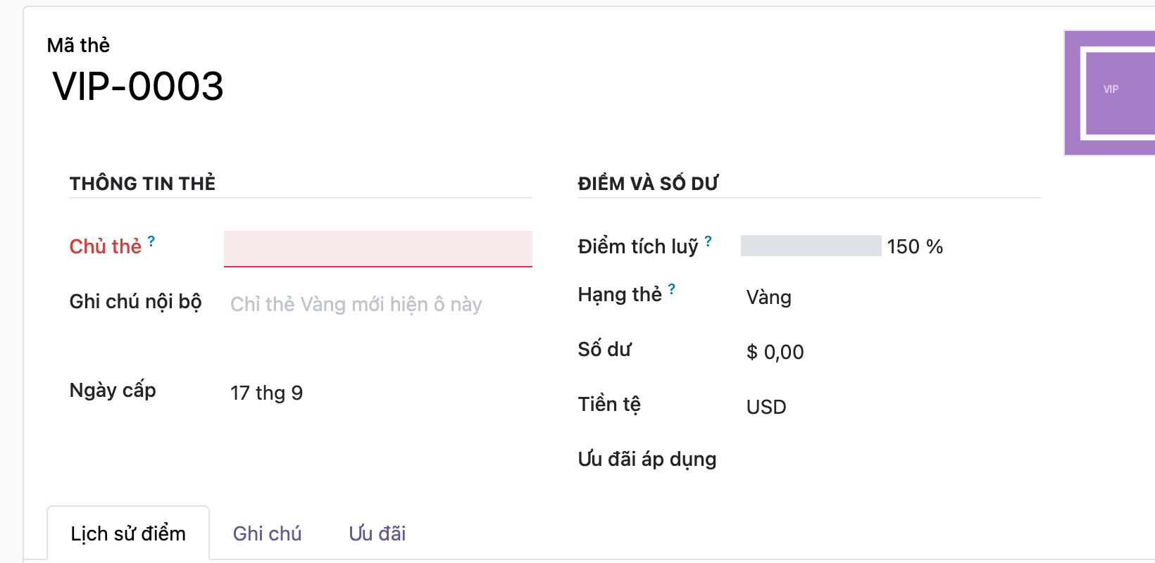 Ảnh chụp giao diện Odoo thật form thẻ VIP-0003 hạng Vàng, nhóm Thông tin thẻ có ô Ghi chú nội bộ đang trống hiển thị dòng chữ xám mờ Chỉ thẻ Vàng mới hiện ô này; phía trên là nhãn Chủ thẻ màu đỏ kèm dấu hỏi và ô trống viền đỏ vì bắt buộc; bên phải là Điểm tích luỹ 150 phần trăm, Hạng thẻ Vàng, Số dư và Tiền tệ